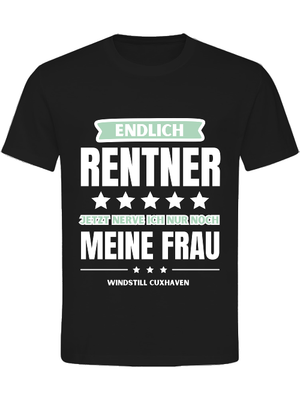 T-Shirt Normal Endlich Rentner Unisex T-Shirt Normal Endlich Rentner Unisex