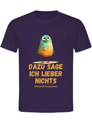 T-Shirt Normal Fit Dazu sage ich lieber nichts Unisex