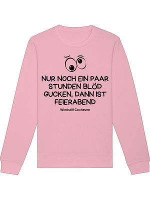Sweatshirt Blöd Gucken Unisex