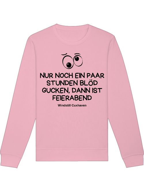 Sweatshirt Blöd Gucken Unisex