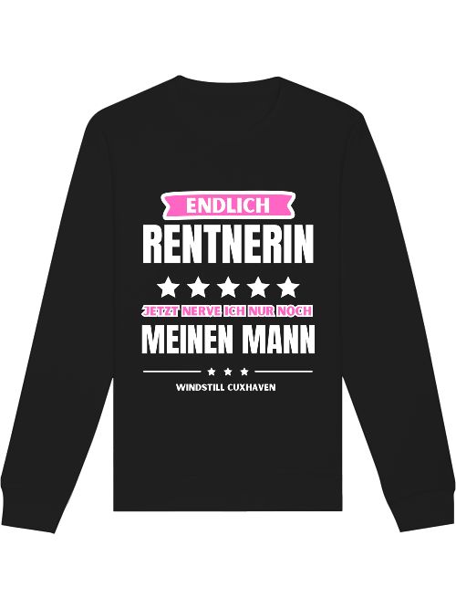 Sweatshirt Endlich Rentnerin Unisex