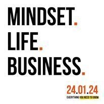 Mindset. Life. Business 24.1.24