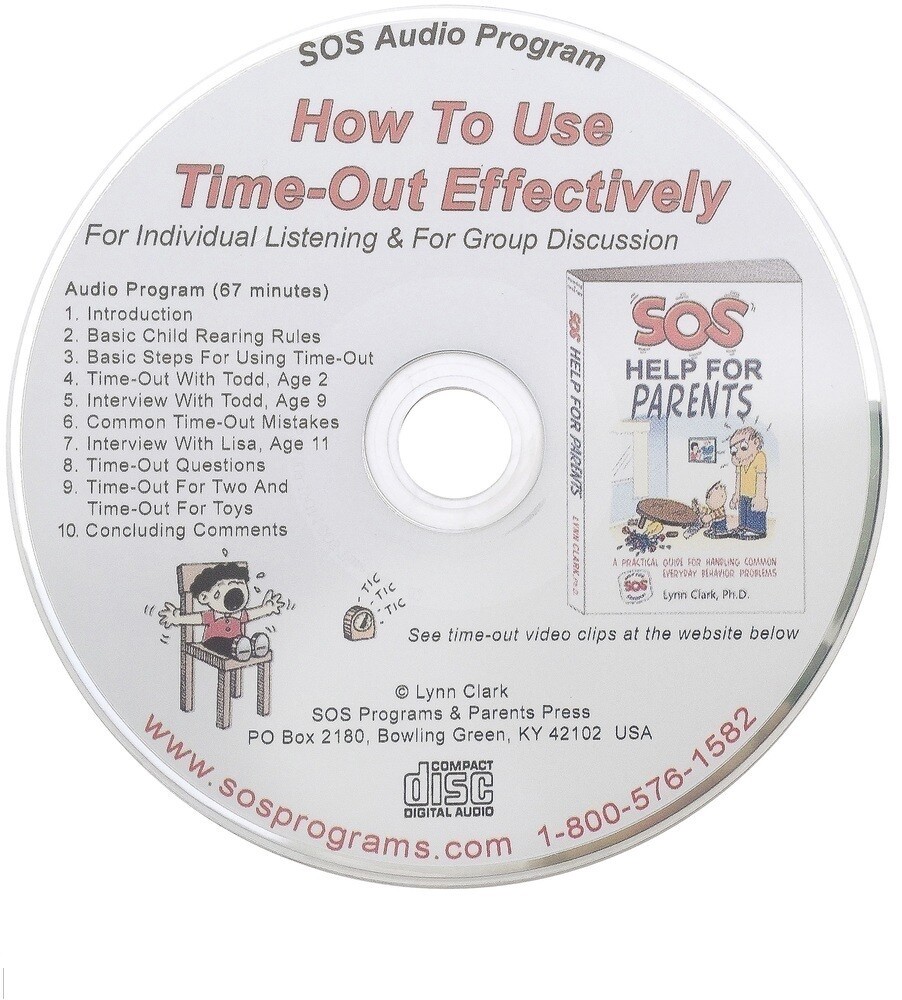 &quot;How To Use Time-Out Effectively&quot; audio program with CD, Audio Guide, and Time-Out Chart (67 minutes)