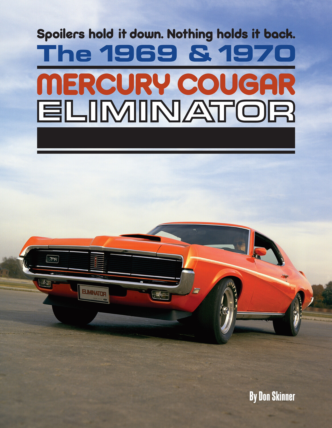 The 1969 &amp; 1970 Mercury Cougar Eliminator