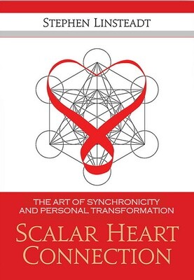Scalar Heart Connection - The Art of Synchronicity and Personal Transformation (Paperback on Amazon)