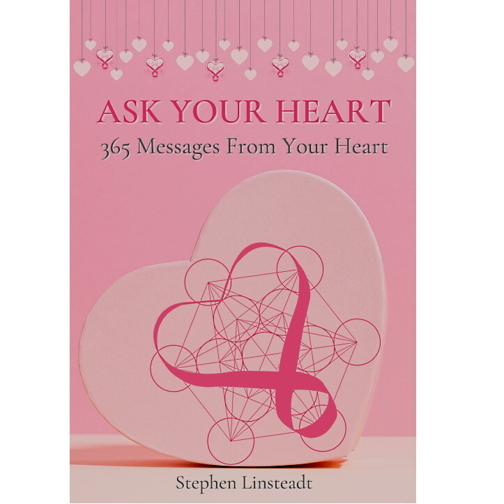 Ask Your Heart - 365 Messages from Your Heart (Paperback LINK to Amazon ONLY)