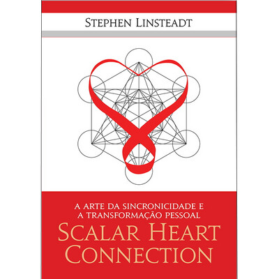 Scalar Heart Connection - The Art of Synchronicity and Personal Transformation (Paperback LINK to Amazon ONLY)