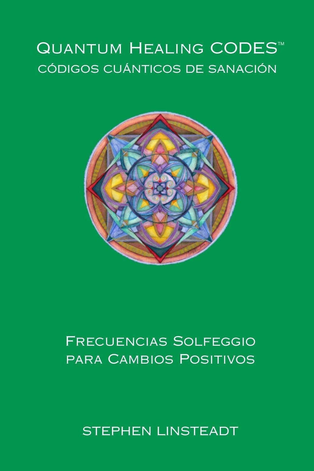 Quantum Healing Codes (español) Códigos Cuánticos de Sanación (e-book para download) en español