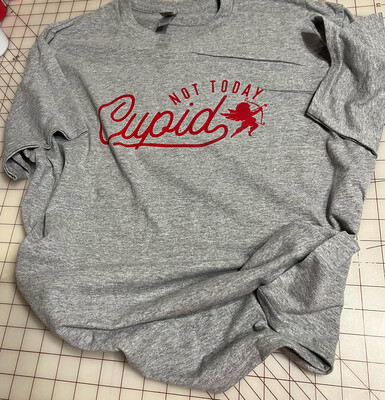 Not Today Cupid Tshirt