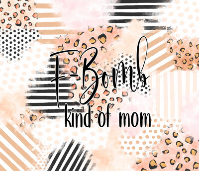 F Bomb Mom Stainless Steel Tumbler