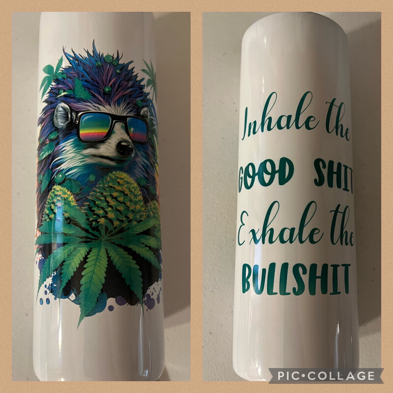 Hedgehog Cannabis Tumbler Inhale The Good Shit