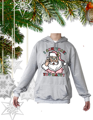 You Nasty Santa Hoodie Christmas