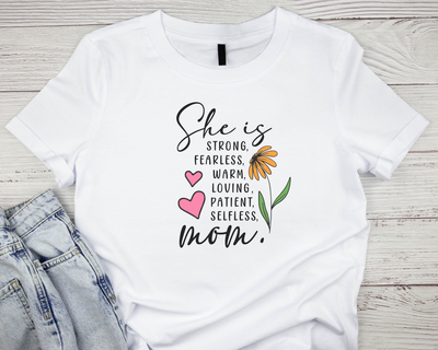 She Is Mom Fearless Strong Warm Cotton T Shirt