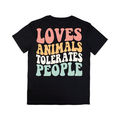 Loves Animals Tolerates People Short Or Long Sleeve