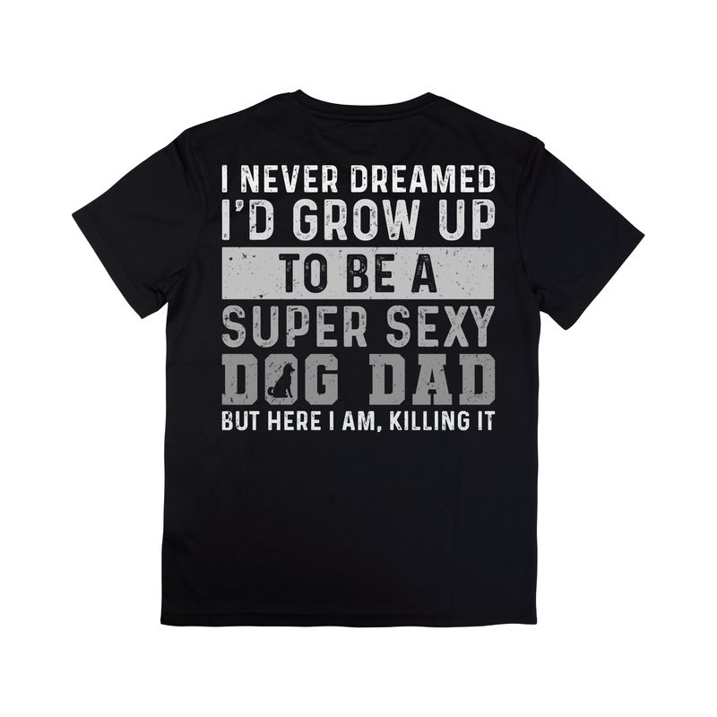Super Sexy Dog Dad Short Story T long Sleeve Shirt