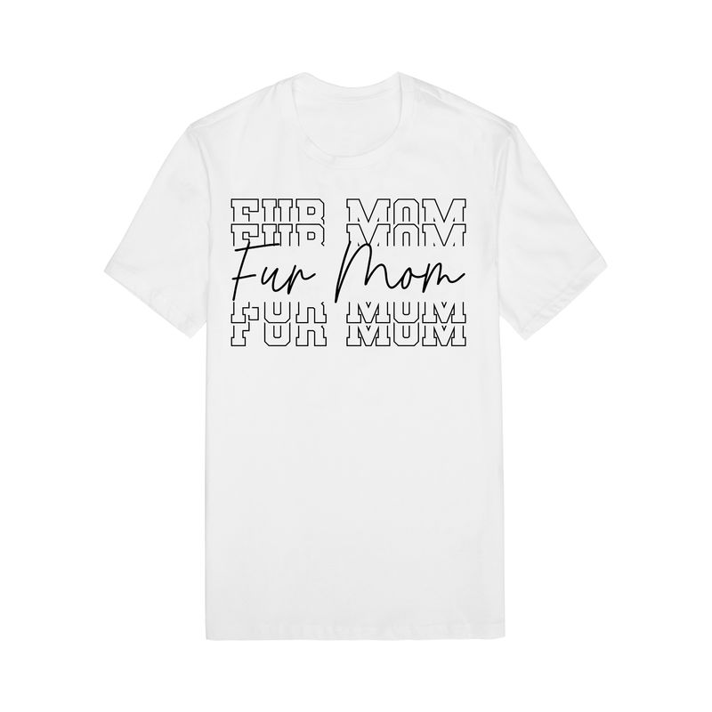Fur Mom Shirt Short Or Long Sleeve