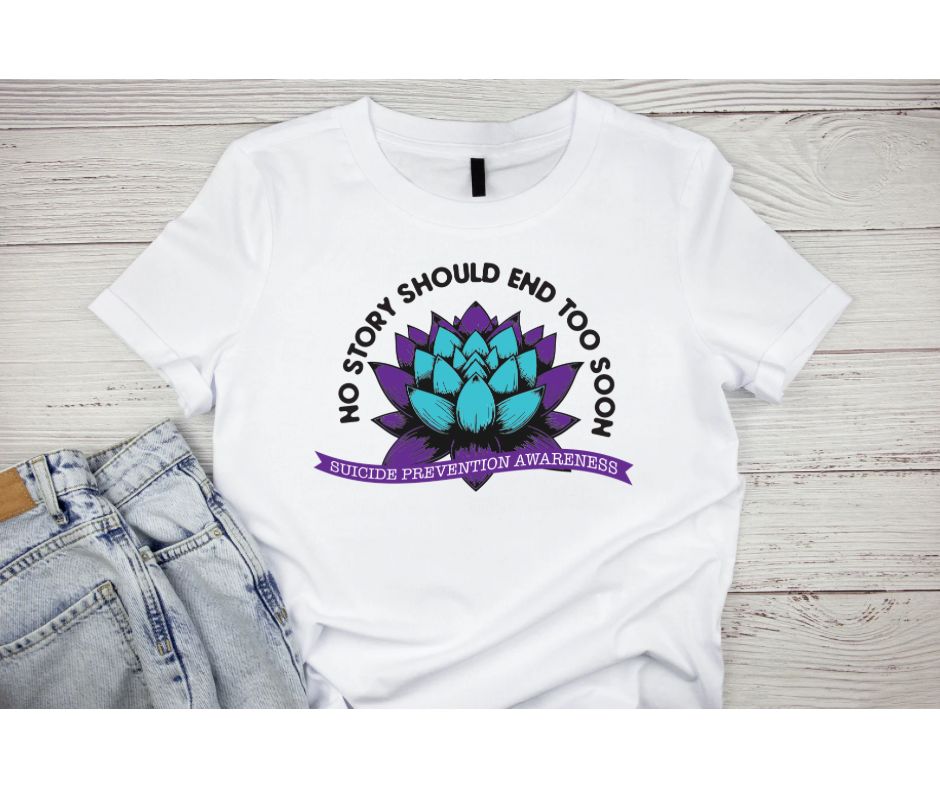No story should end too soon suicide awareness Short or long sleeve shirt. mental health, teal purple ribbon, semicolon, prevent suicide