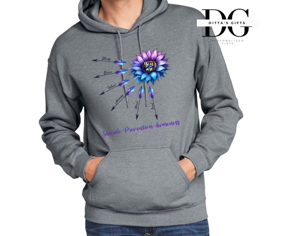You are suicide awareness teal purple sunflower and arrows crew neck or hoodie
