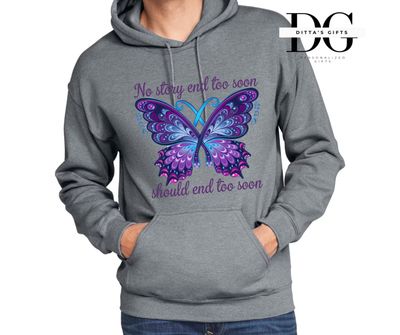 No story should end too soon suicide awareness teal purple butterfly crew neck or hoodie