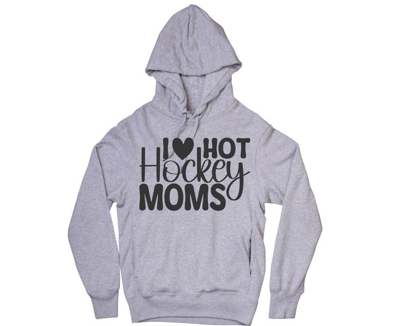 I love Hot hockey moms crew neck or hoodie