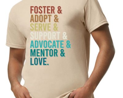 Foster adopt serve support advocate mentor Love T shirt or Hoodie Glove House Foster children Foster Family