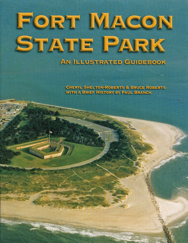 Fort Macon State Park: An Illustrated Guidebook (booklet)