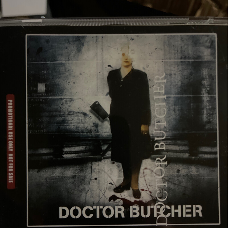 DOCTOR BUTCHER PROMO CD (PERSONALLY SIGNED) - DOMESTIC SHIPPING