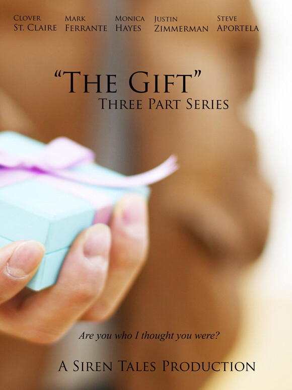 The Gift Part I