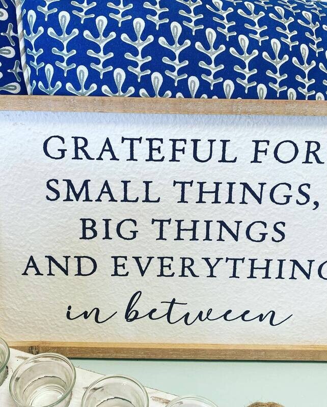 Grateful For Small Things Wall Sign