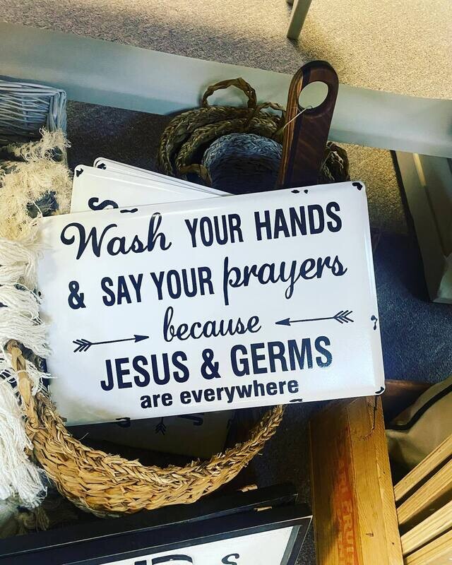 Sign - Wash Your Hands and Say Your Prayers