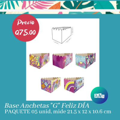 Base Anchetas &quot;G&quot; Feliz Día