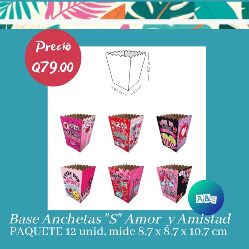 Base Anchetas &quot;S&quot; Amor y amistad