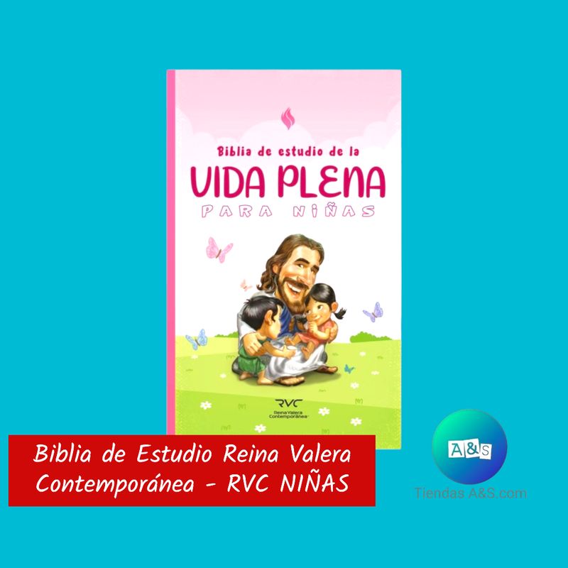BIBLIA DE ESTUDIO DE LA VIDA PLENA PARA NIÑAS  RVC