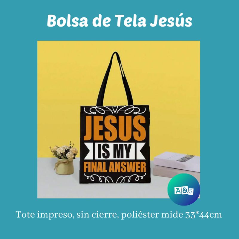 BOLSAS DE TELA JESUS es mi respuesta