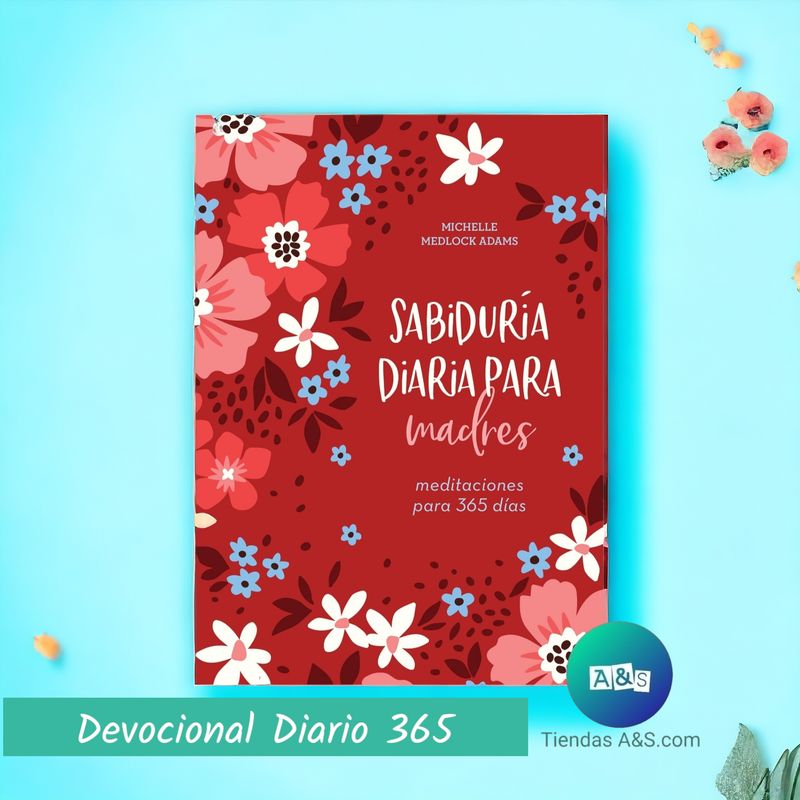 Devocional Sabiduría diaria para Madres 