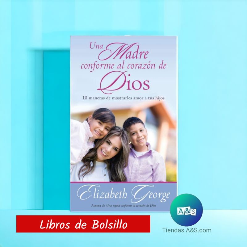 Libro de Bolsillo Una madre conforme al Corazón de Dios