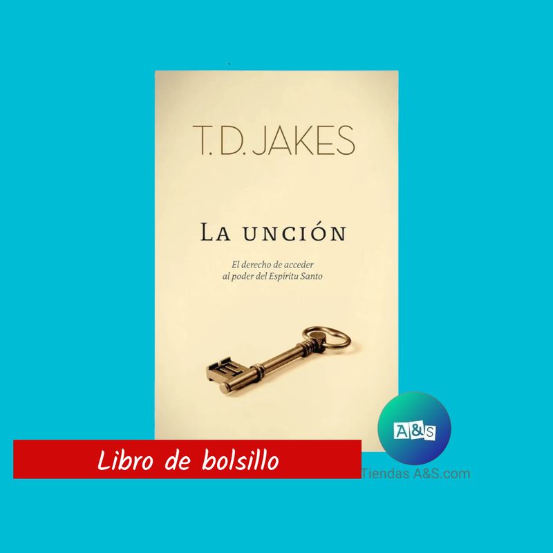 Libro de Bolsillo La Unción de TD Jakes 