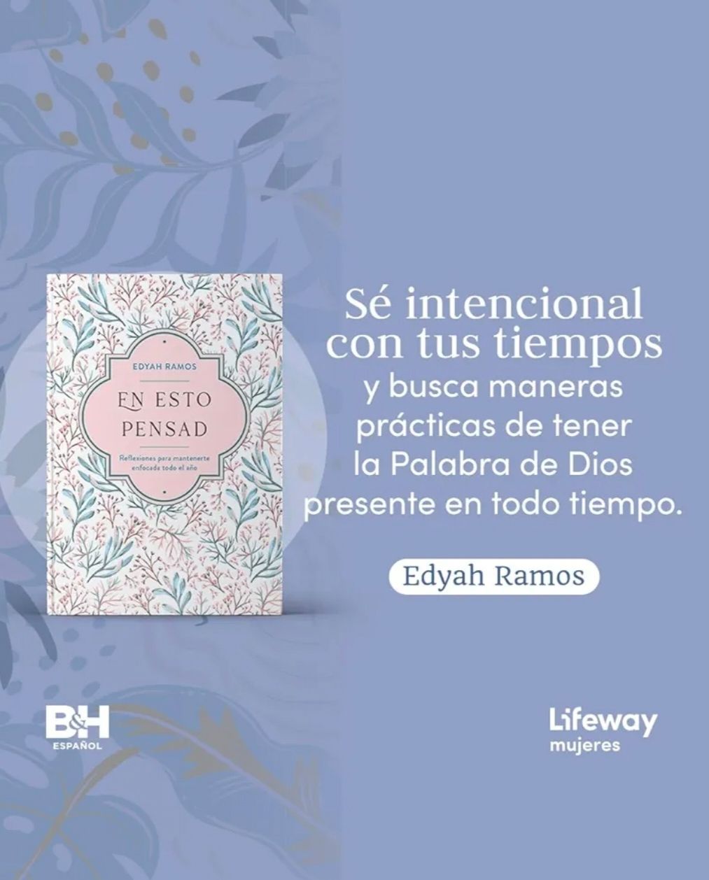 DEVOCIONAL En Esto Pensad 