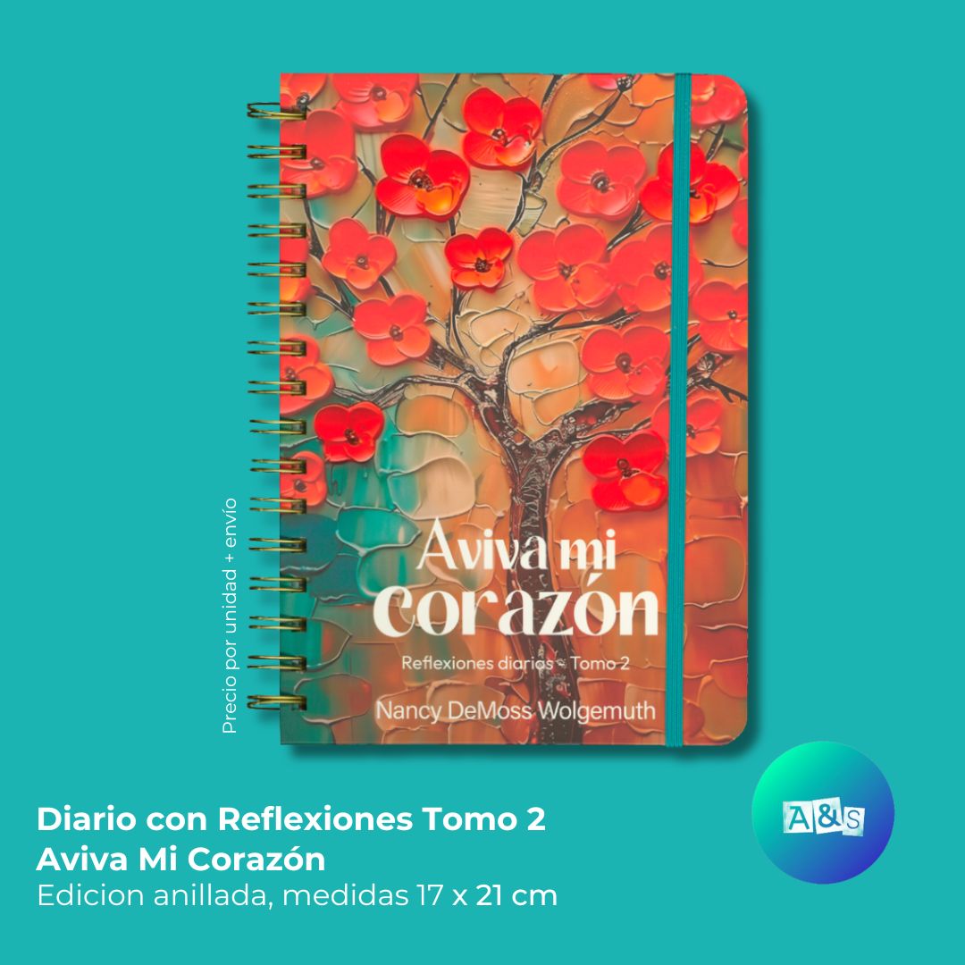 Diario con Reflexiones Tomo 2 "Aviva mi Corazon"