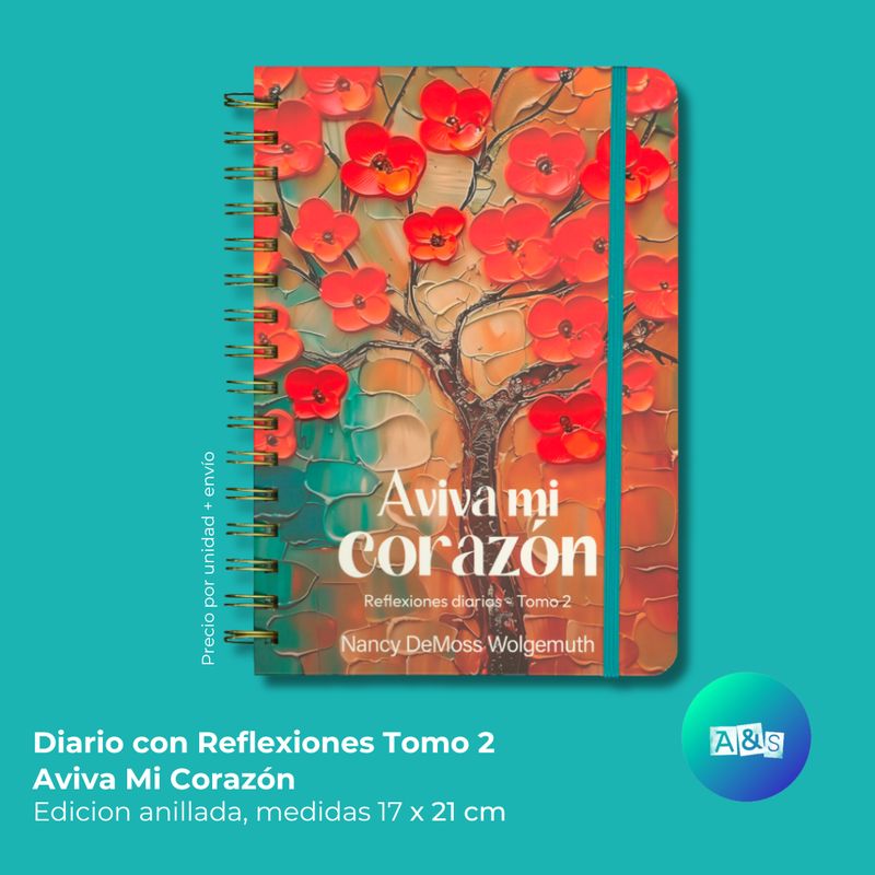 Diario con Reflexiones Tomo 2 "Aviva mi Corazon"