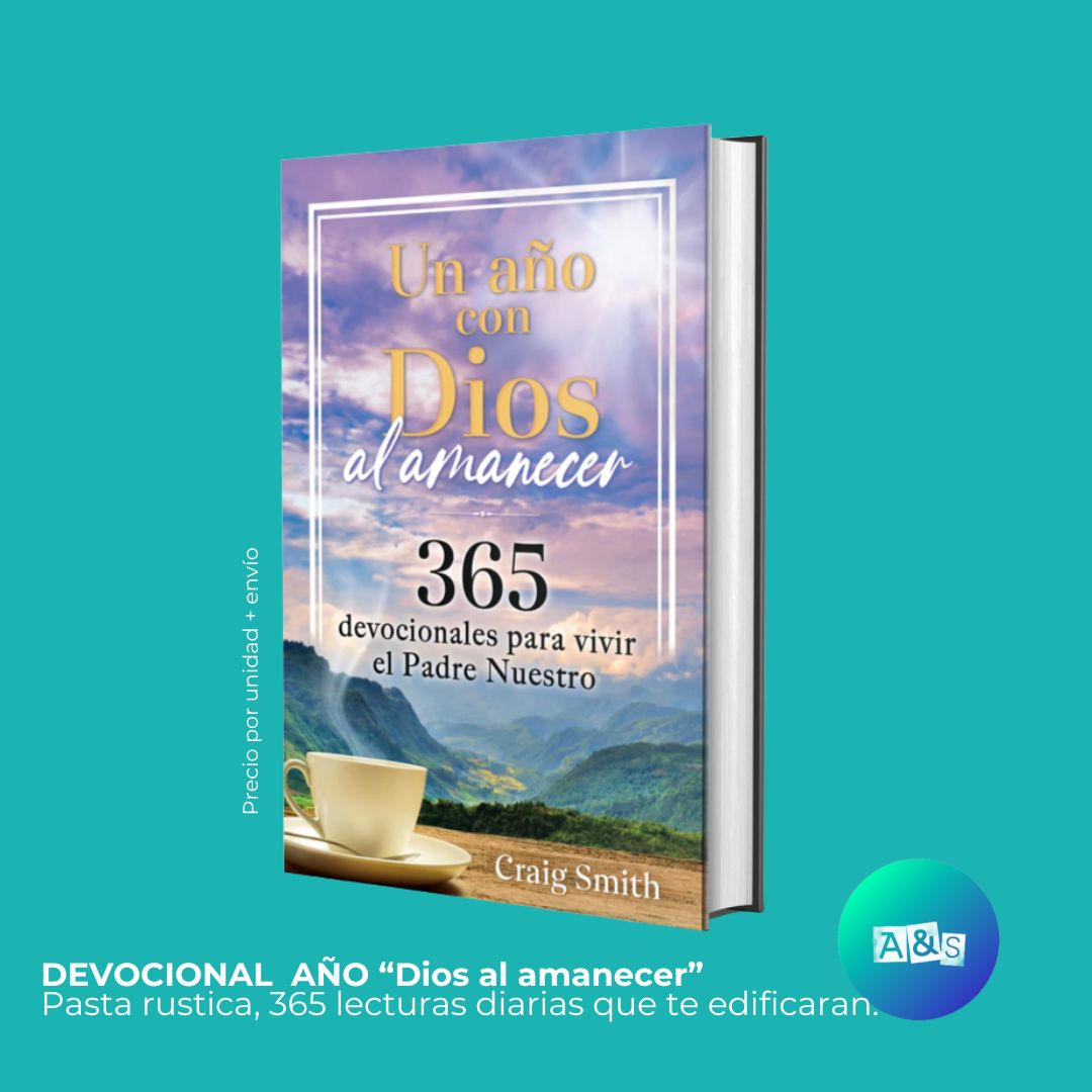 DEVOCIONAL UN AÑO CON  DIOS "AL AMANECER "