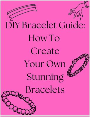 How To Make Stunning Bracelets