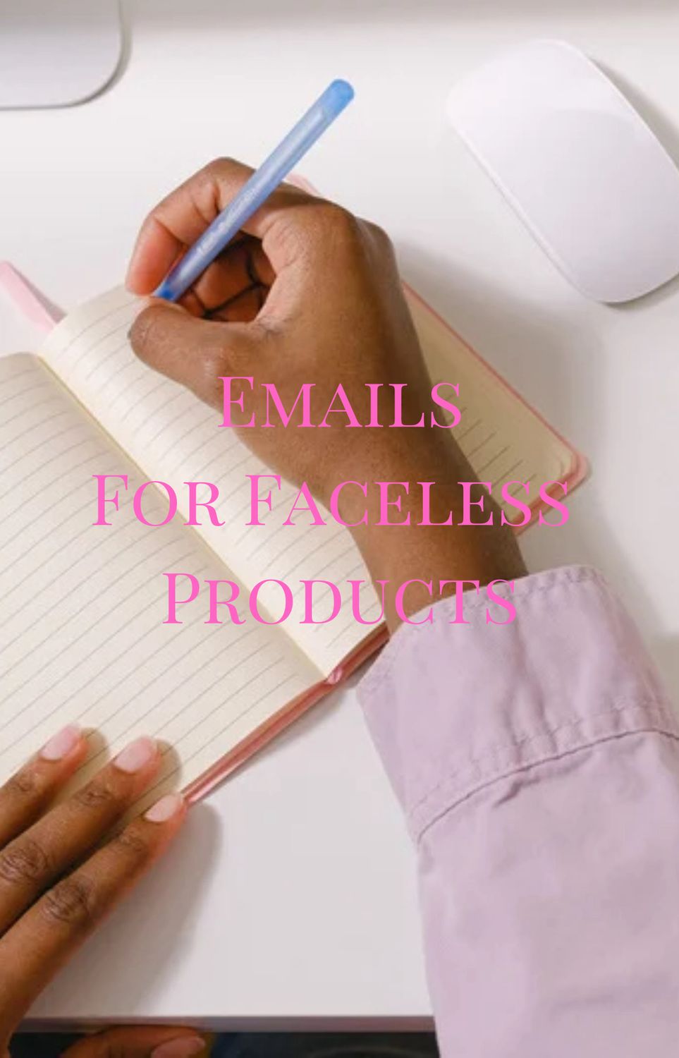 Email For Faceless Products