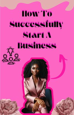 How To Successful Start A Business