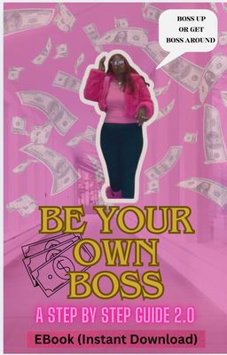 Be Your Own Boss