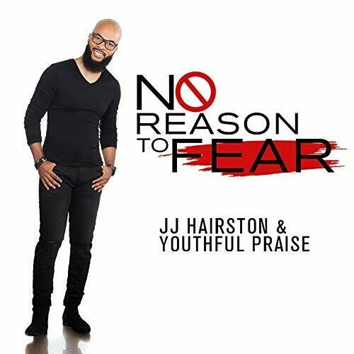 No Reason To Fear - originally by JJ Hairston