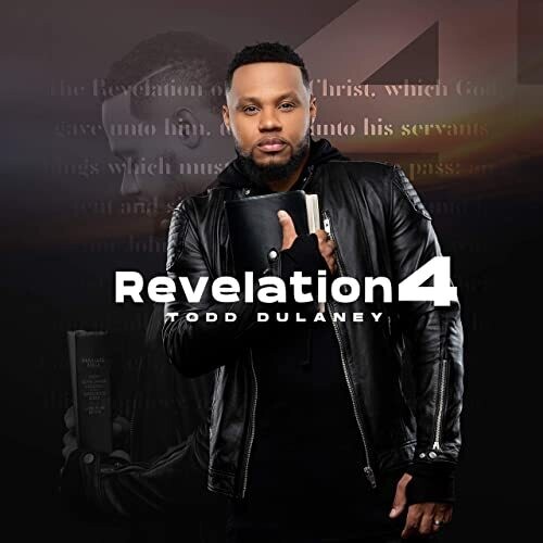 Revelation 4 - originally by Todd Dulaney