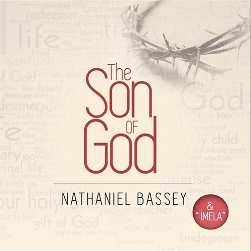 The Son Of God - originally by Nathaniel Bassey