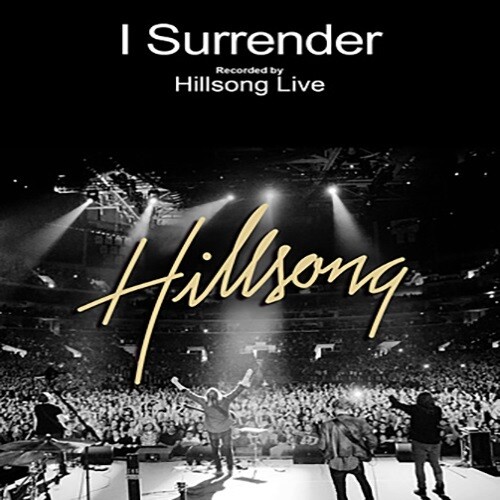 I Surrender - originally by Hillsong