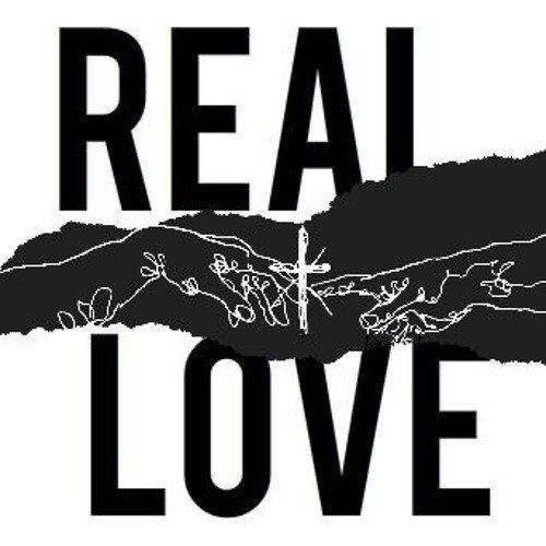 Real Love - originally by Hillsong